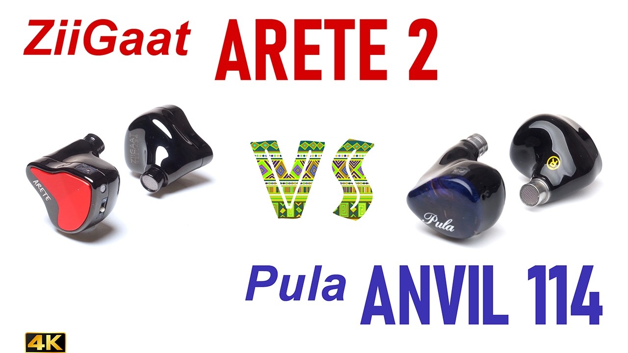 ZiiGaat Arete 2 vs Pula Anvil 114 [ethno] - - IEM sound comparison