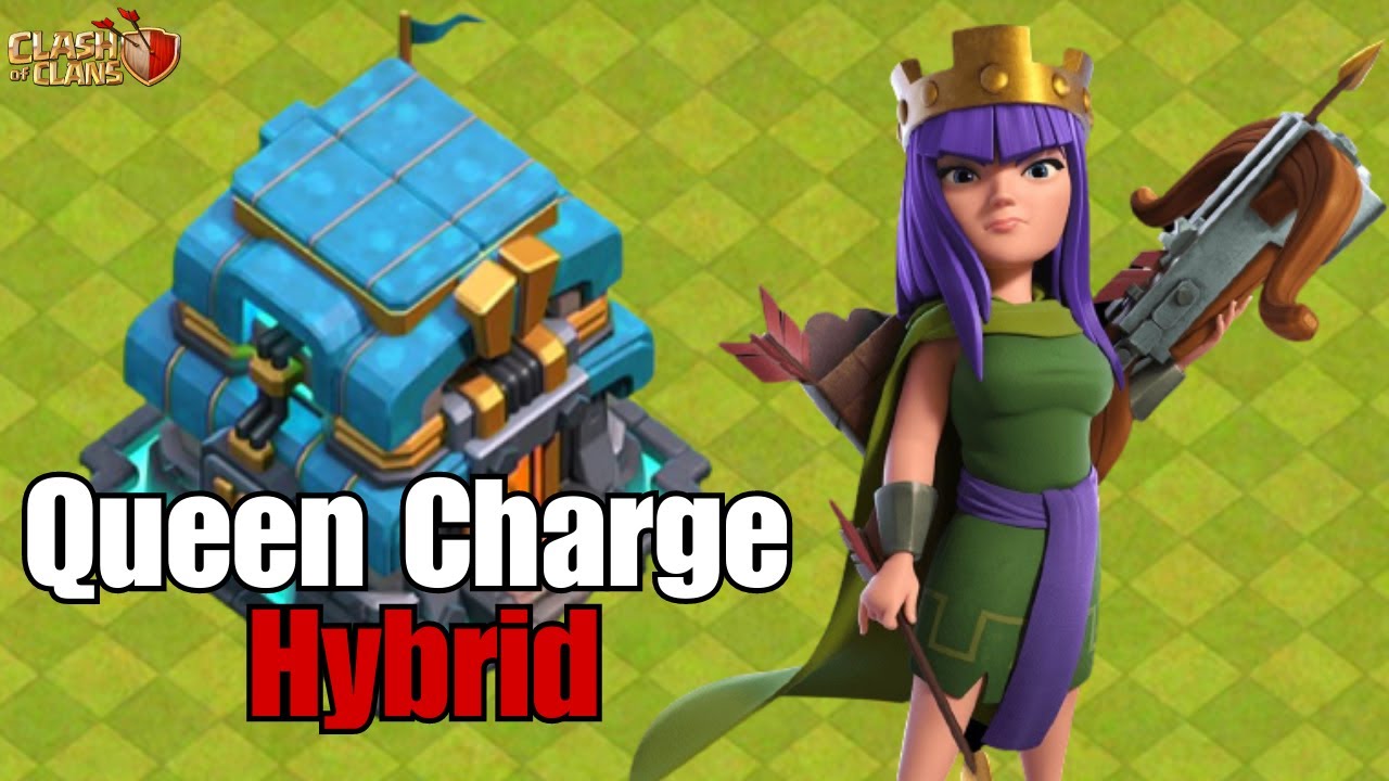 Best TH12 Attack Strategy Queen Charge Hybrid