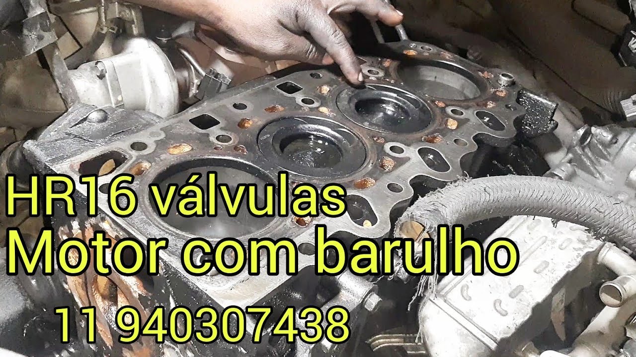 HR16 válvulas motor com barulho alto