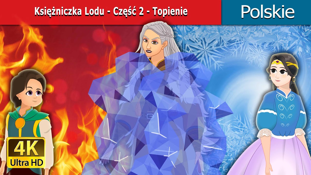 Księżniczka Lodu - Część 2 - Topienie | The Ice Princess - Part 2 in Polish I Polish Fairy Tales