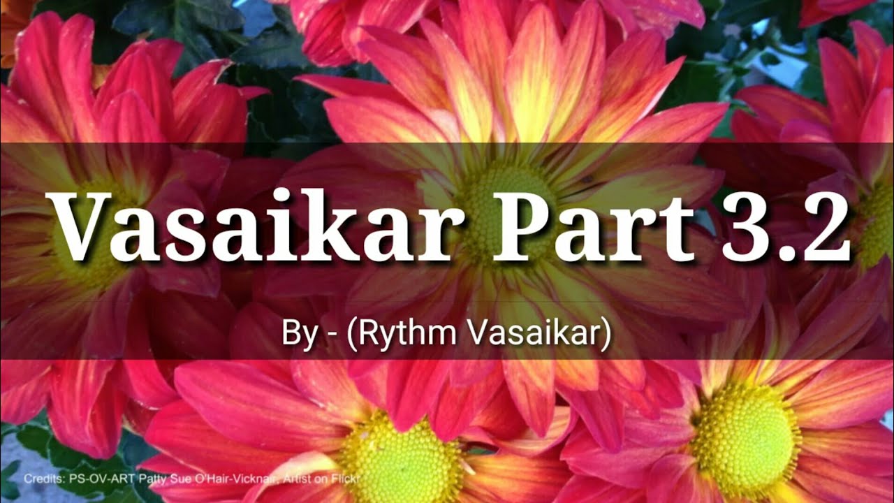 Vasaikar Part 3.2
| East Indain and Vasaikar Songs