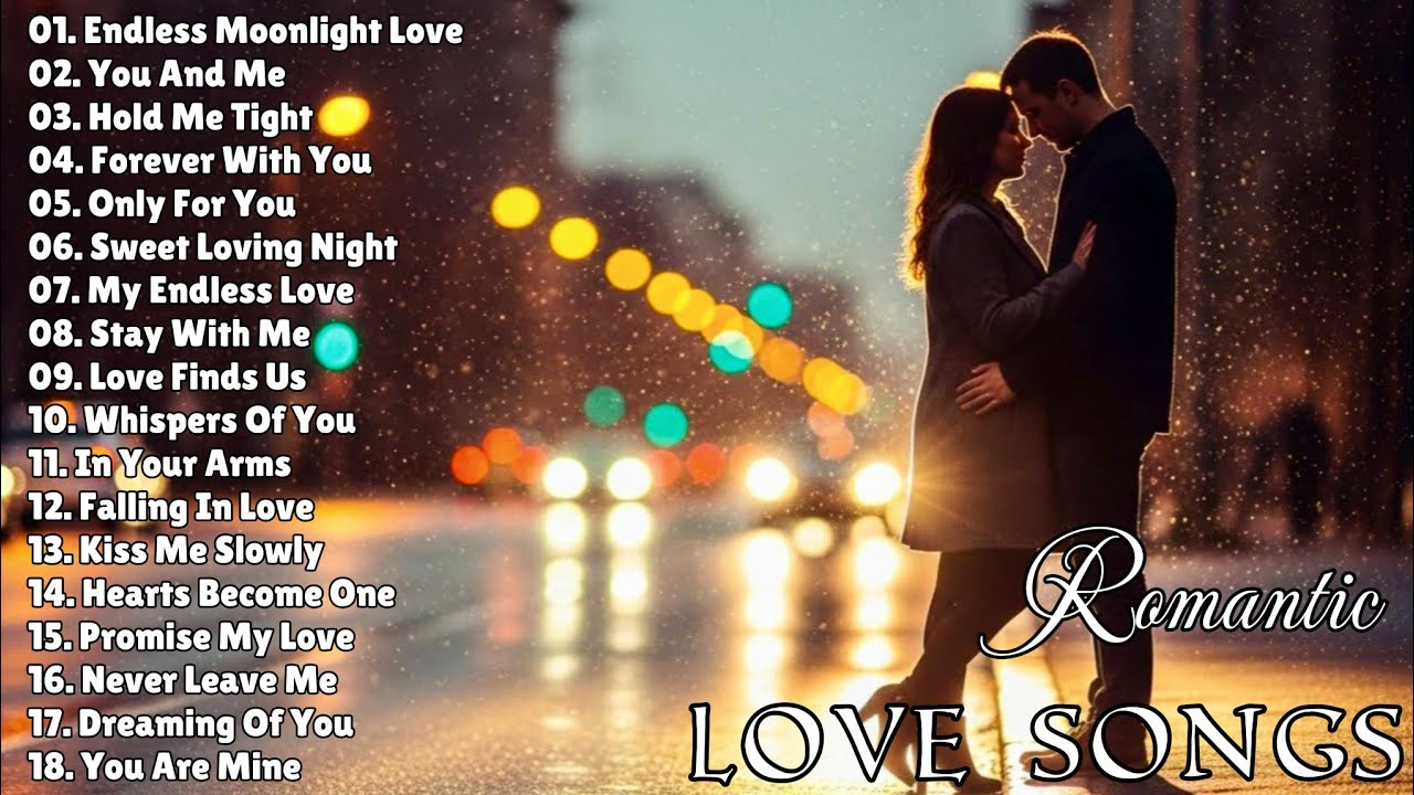 ENDLESS MOONLIGHT LOVE...ROMANTIC LOVE SONGS | BEAUTIFUL SONG PLAYLIST