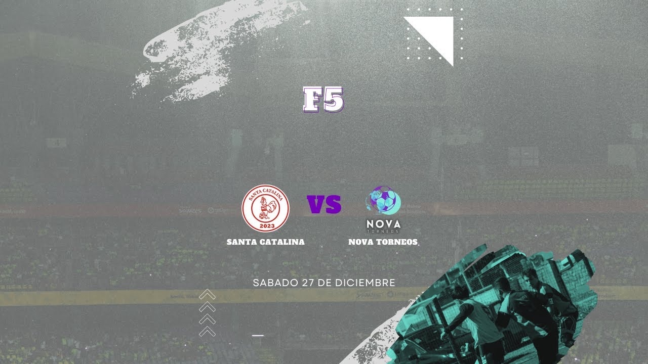 SANTA CATALINA VS NOVA TORNEOS | NOVA TORNEOS