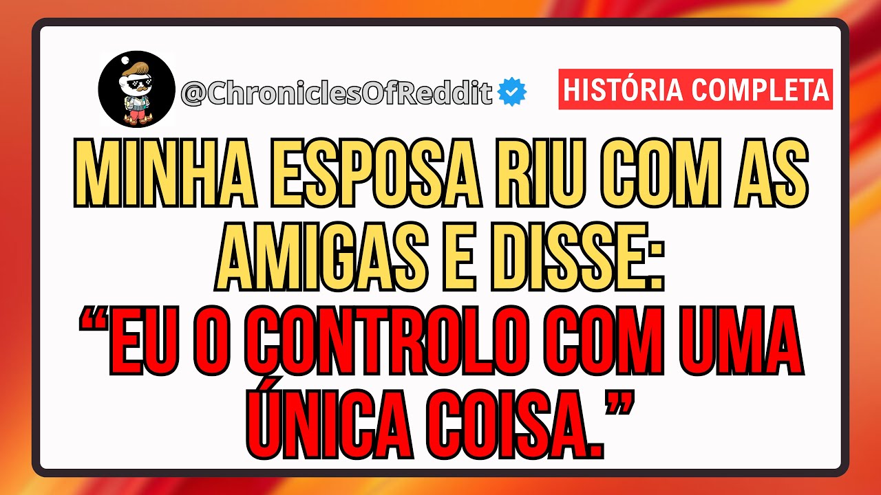 Minha Esposa Riu Com As Amigas: 