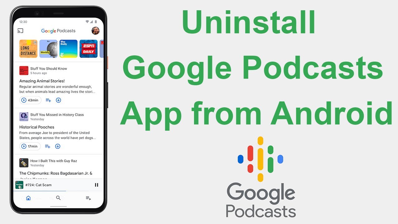 How to Uninstall Google Podcasts App on Android?
