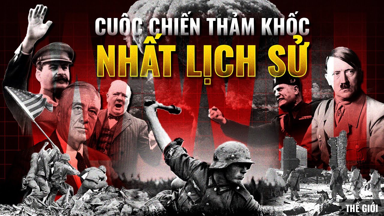 Tóm tắt Chiến tranh thế giới thứ hai trong 53 phút| Hải Stark | Thế Giới