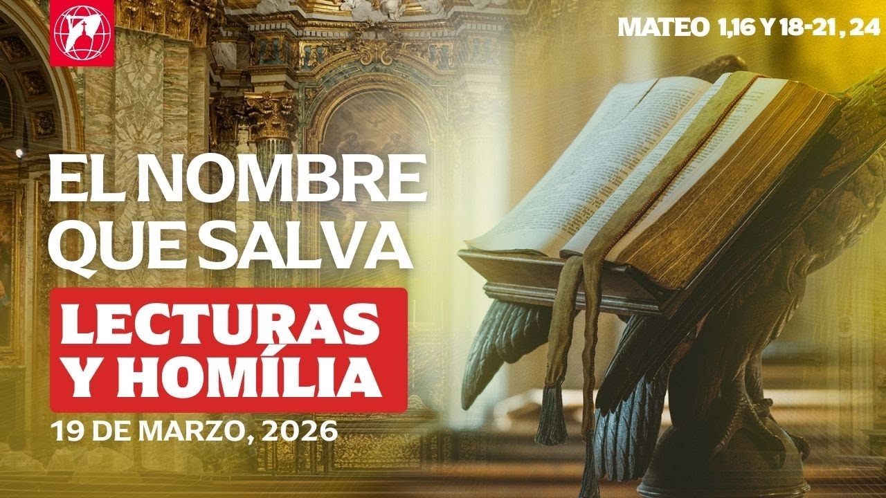 Lecturas y homilía - 2026-03-19 - P. Mark
