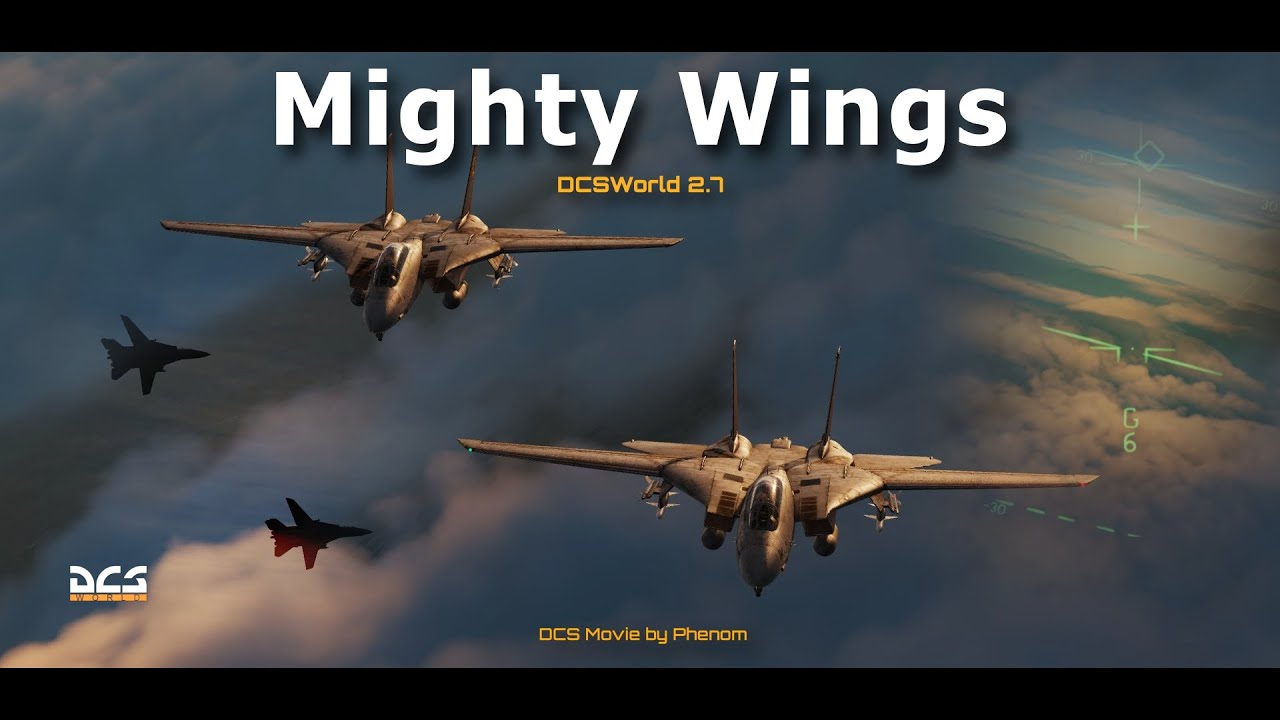 DCS: F-14 Movie | Mighty Wings (DCS 2.7)