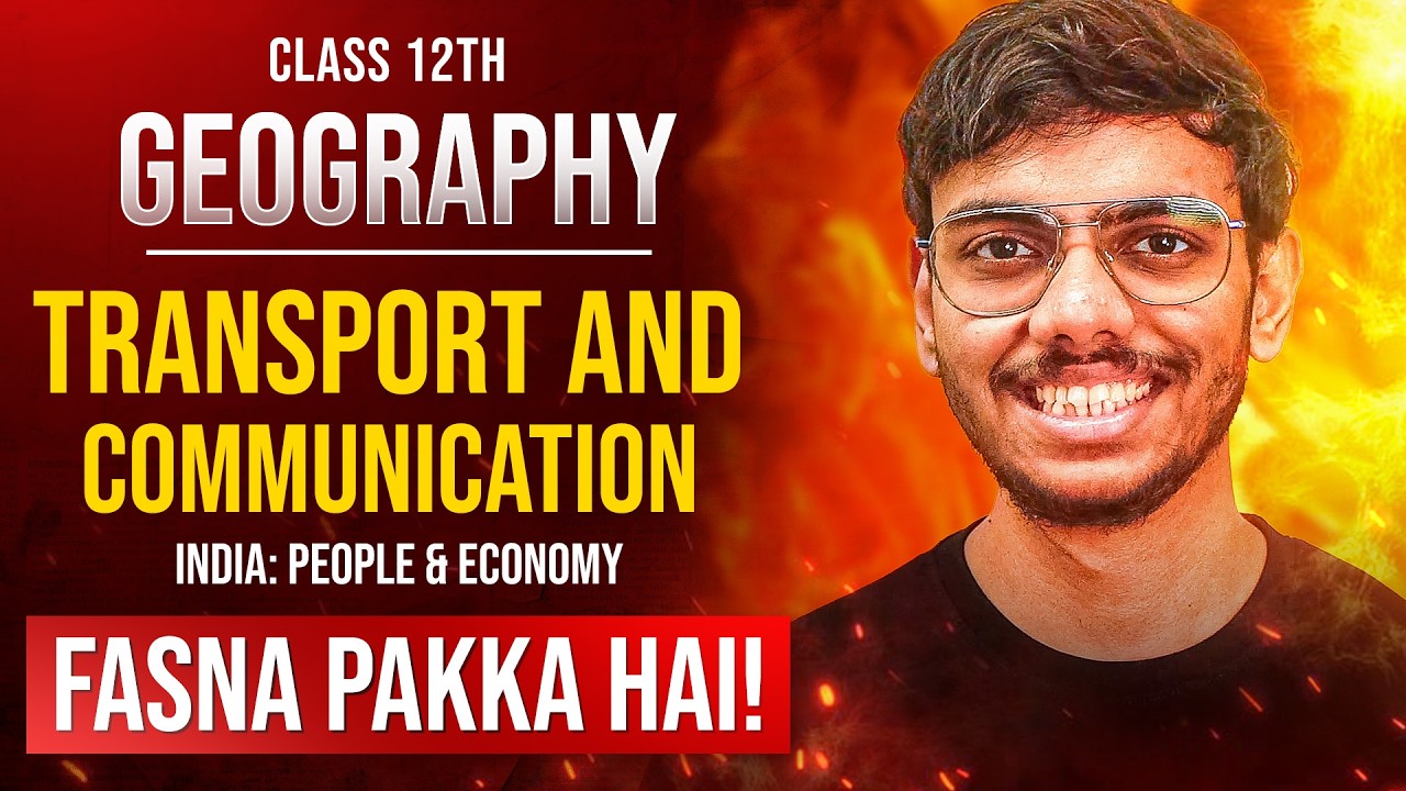 Transport and Communication Class 12 Geography Most Important Questions | Fasna Pakka Hai