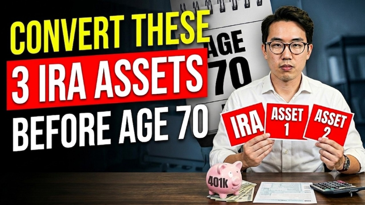 CONVERT THESE 3 IRA ASSETS BEFORE AGE 70: Or The IRS Claims $80,000 (2026)