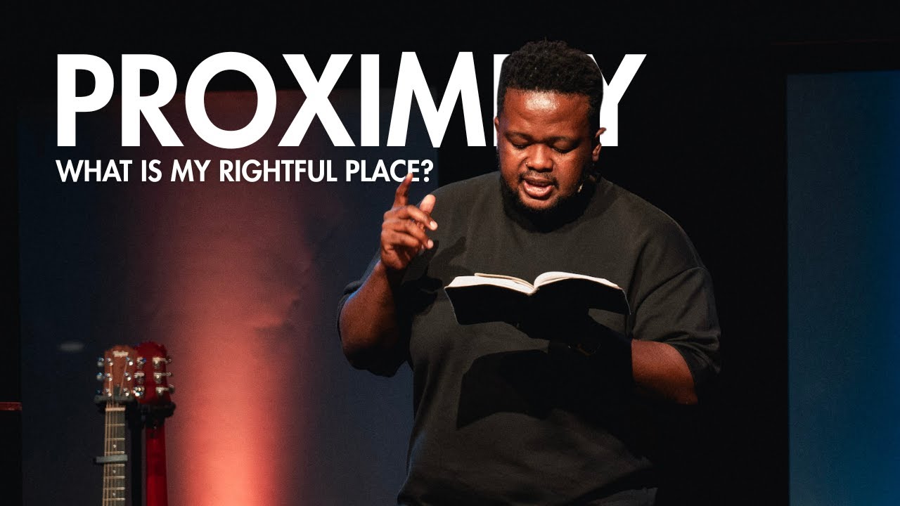 Proximity - What Is Your Rightful Place  | Rati Mashego