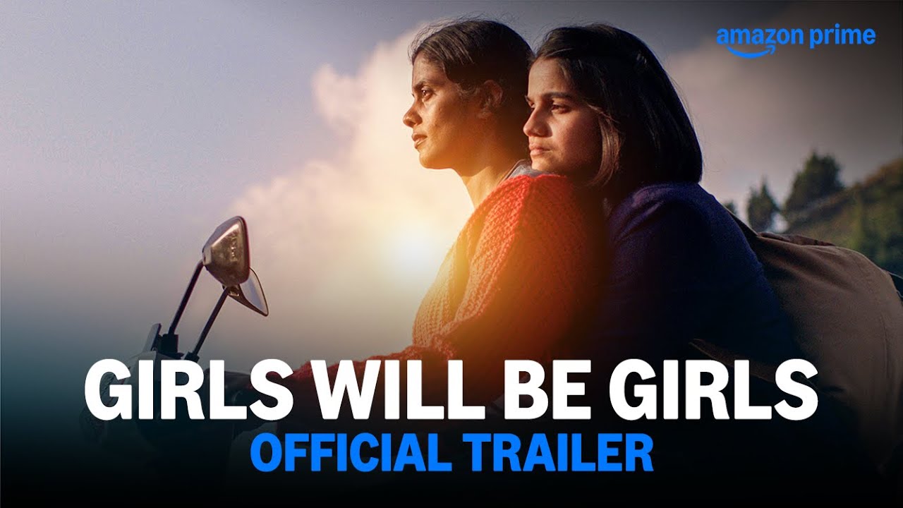 Girls Will Be Girls - Official Trailer | Preeti Panigrahi, Kani Kusruti, Kesav Binoy Kiron