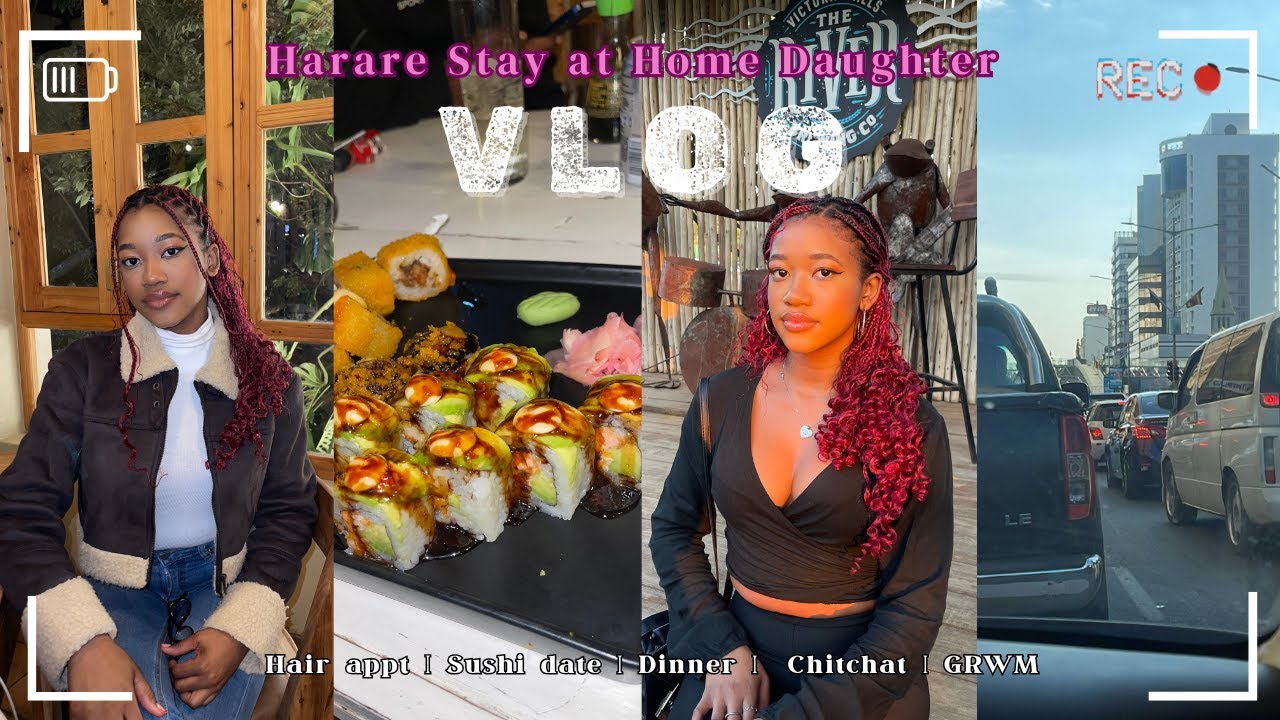 Harare Stay at Home Daughter Ep7| Hair appt, ChitChat, Sushi date, Dinner w/dad| Zimbabwean YouTuber