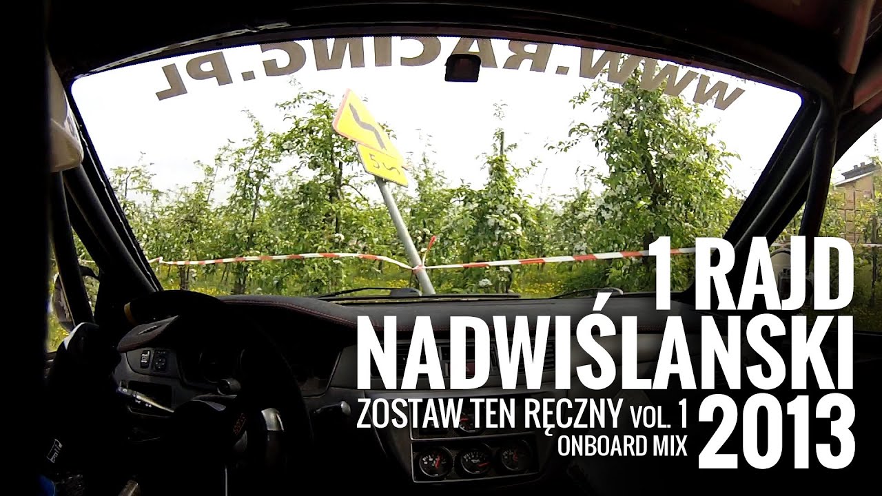 J. Klonowski / B. Czwartosz - 1. Rajd Nadwiślański 2013 - onboard mix