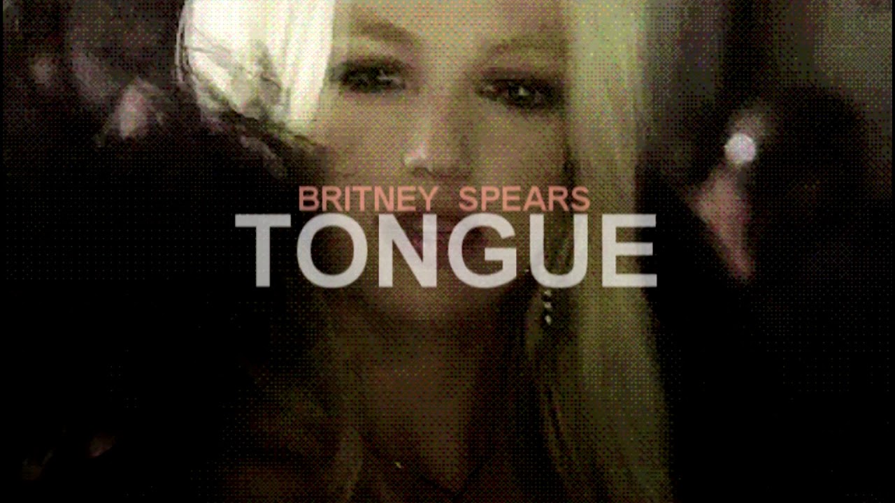 Britney Spears - Tongue (Unreleased SONG)