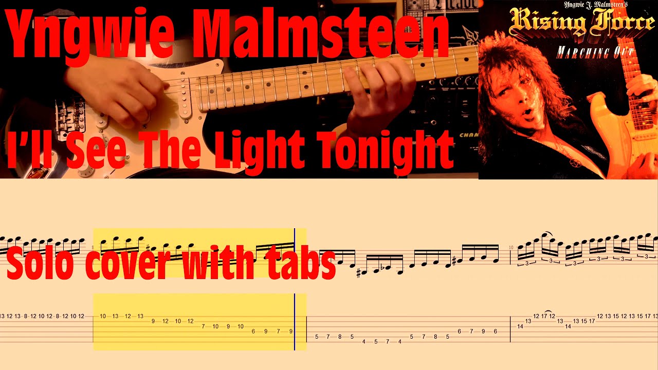 🔴Yngwie Malmsteen - I'll See The Light Tonight | Solo cover with tabs