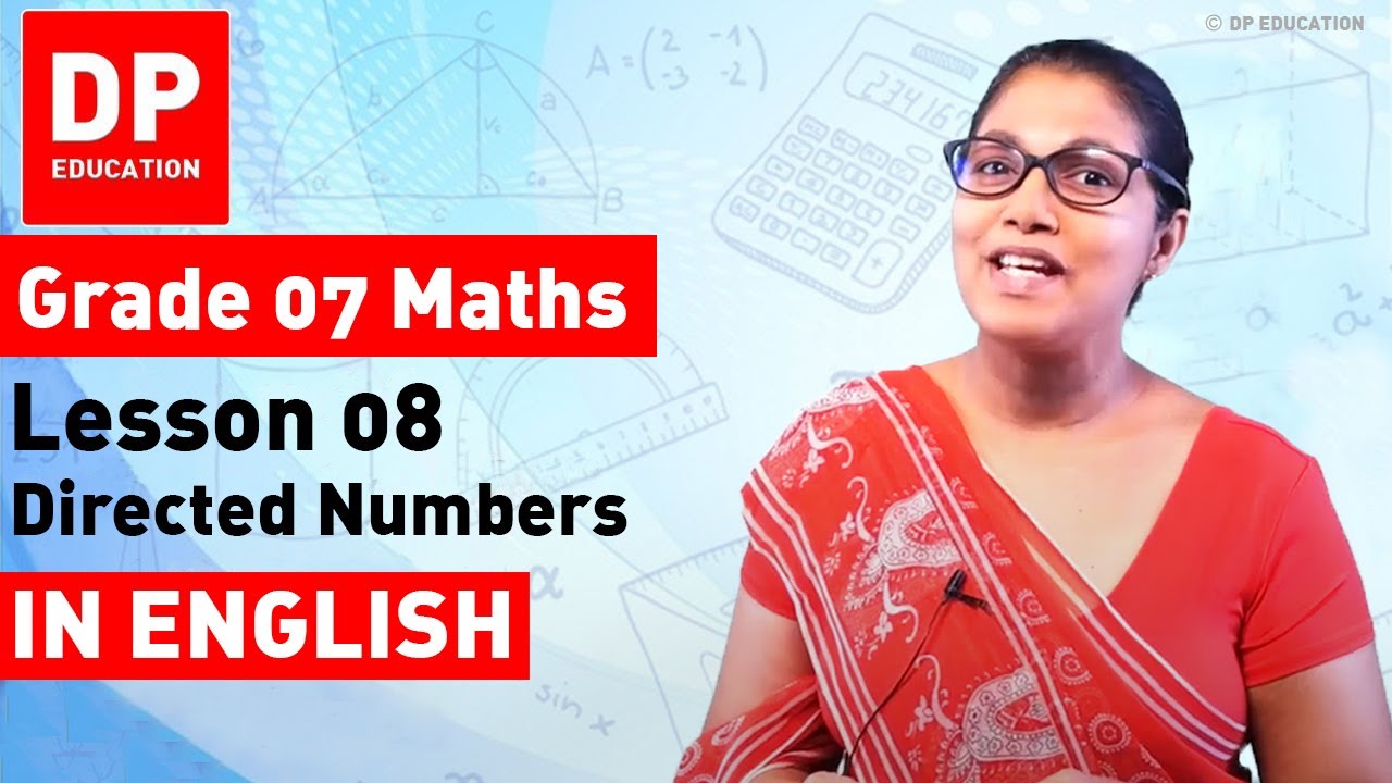 Lesson 8. Directed Numbers | Maths Session for Grade 07