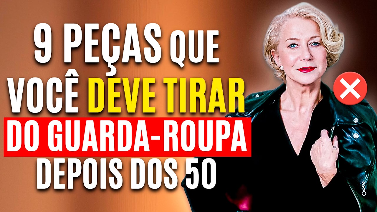 9 Peças Que Você Deve Abandonar Depois dos 50