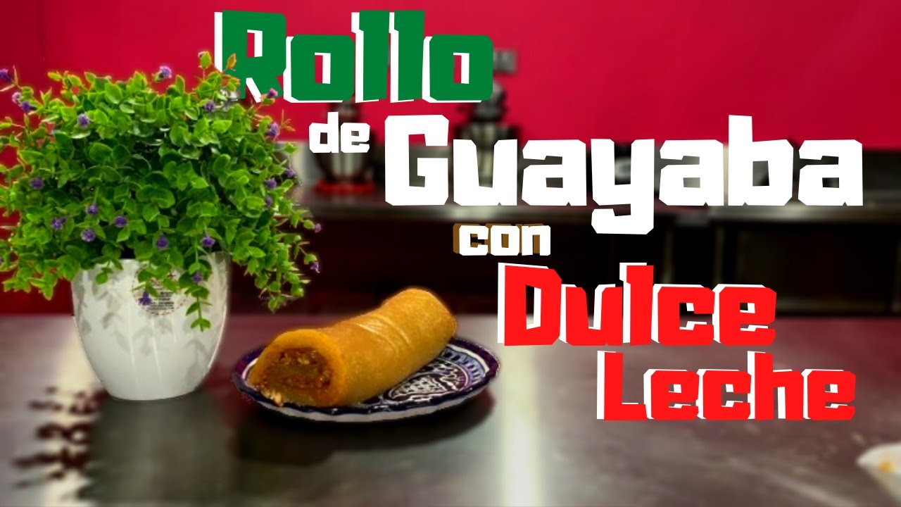 COMO HACER UN ROLLO DE GUAYABA CON DULCE DE LECHE | Damariz Store