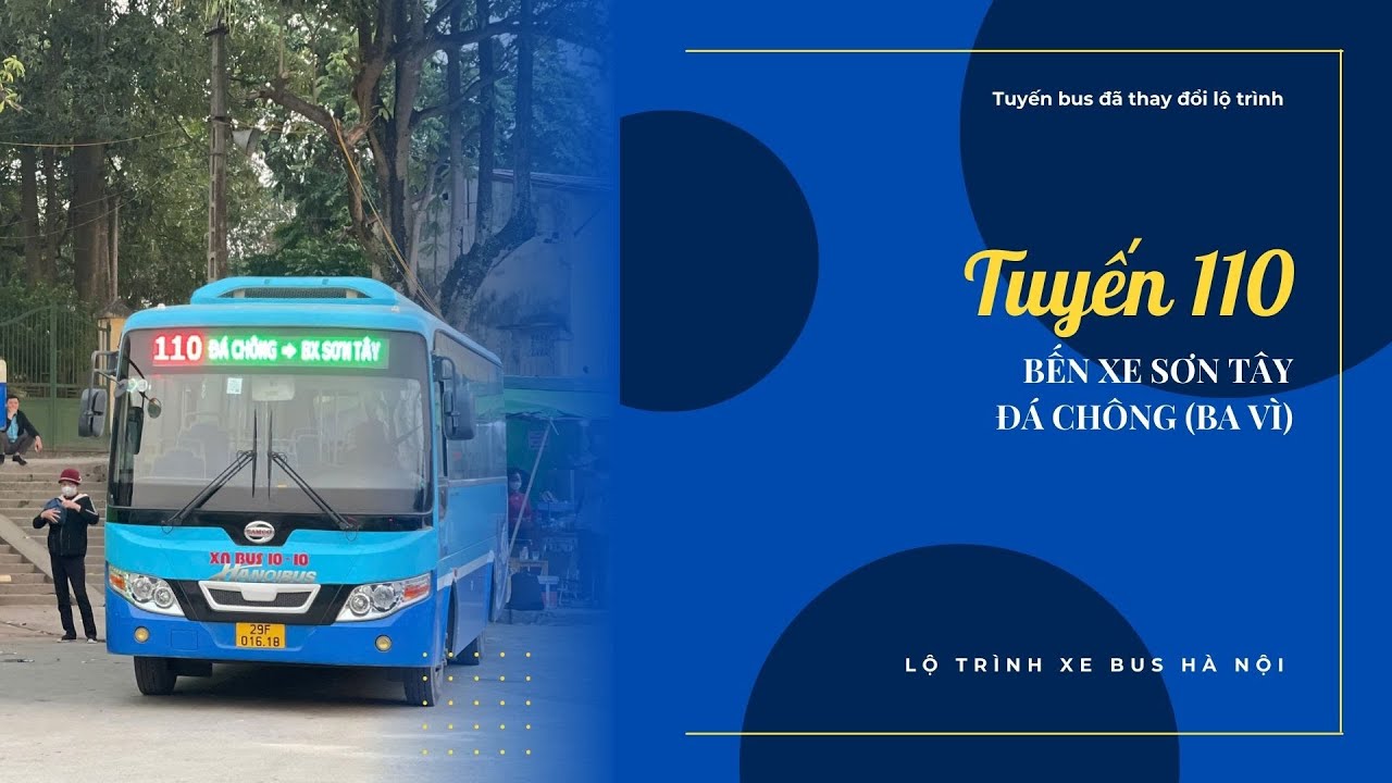 (Hanoibus) Lộ trình chi tiết tuyến 110: Bến xe Sơn Tây - Vườn quốc gia Ba Vì - Đá Chông