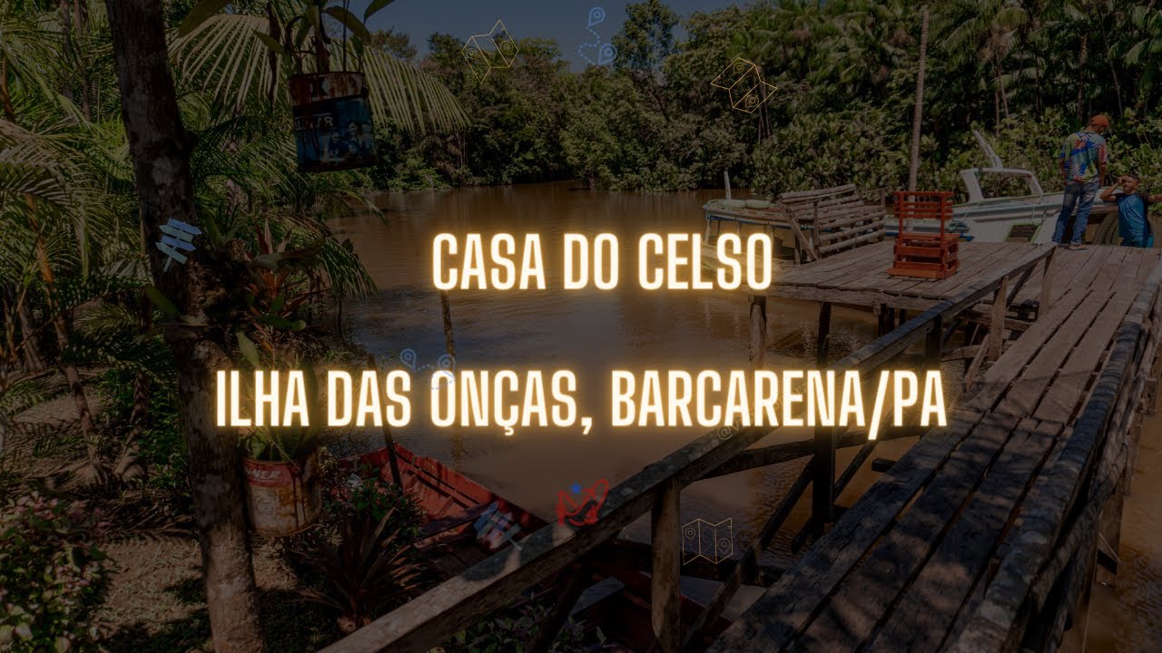 ✅O que fazer no Pará ➖ Casa do Celso, Ilha das Onças em Barcarena/PA