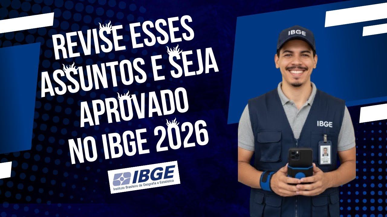 GABARITE O IBGE 2026 - REVISANDO ESSES ASSUNTOS!