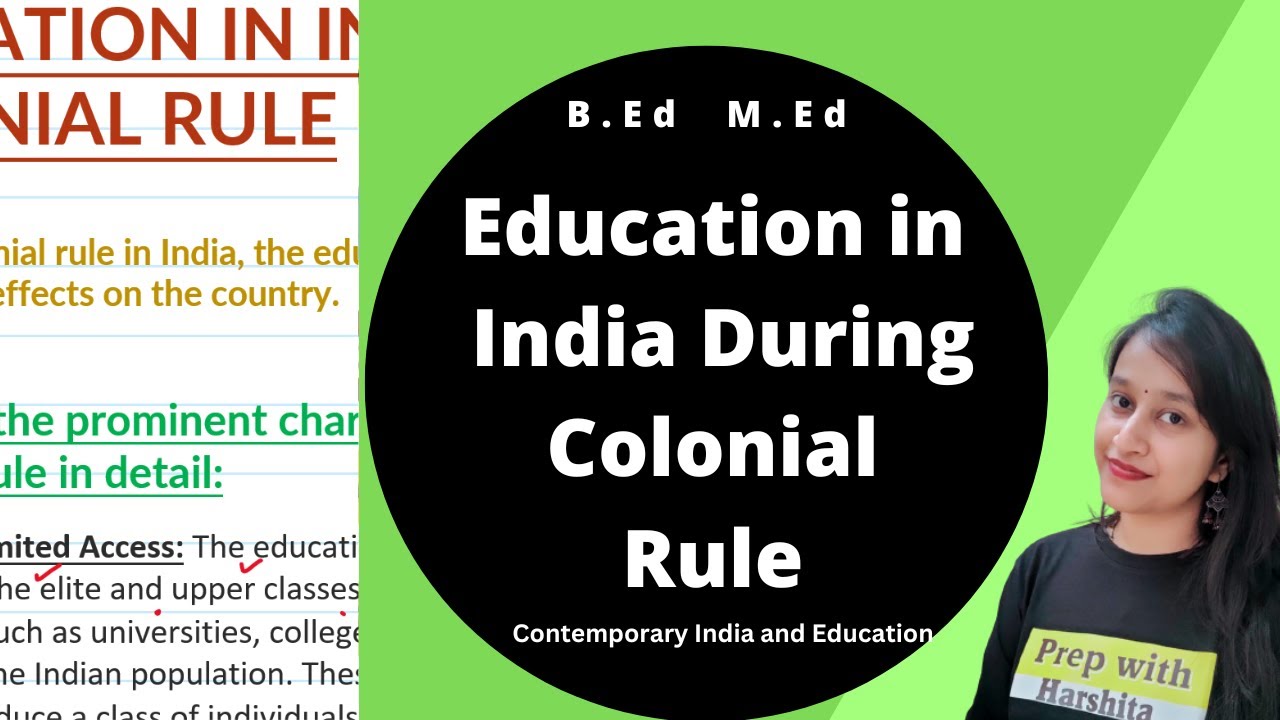 Education in India during Colonial rule | Contemporary India and Education