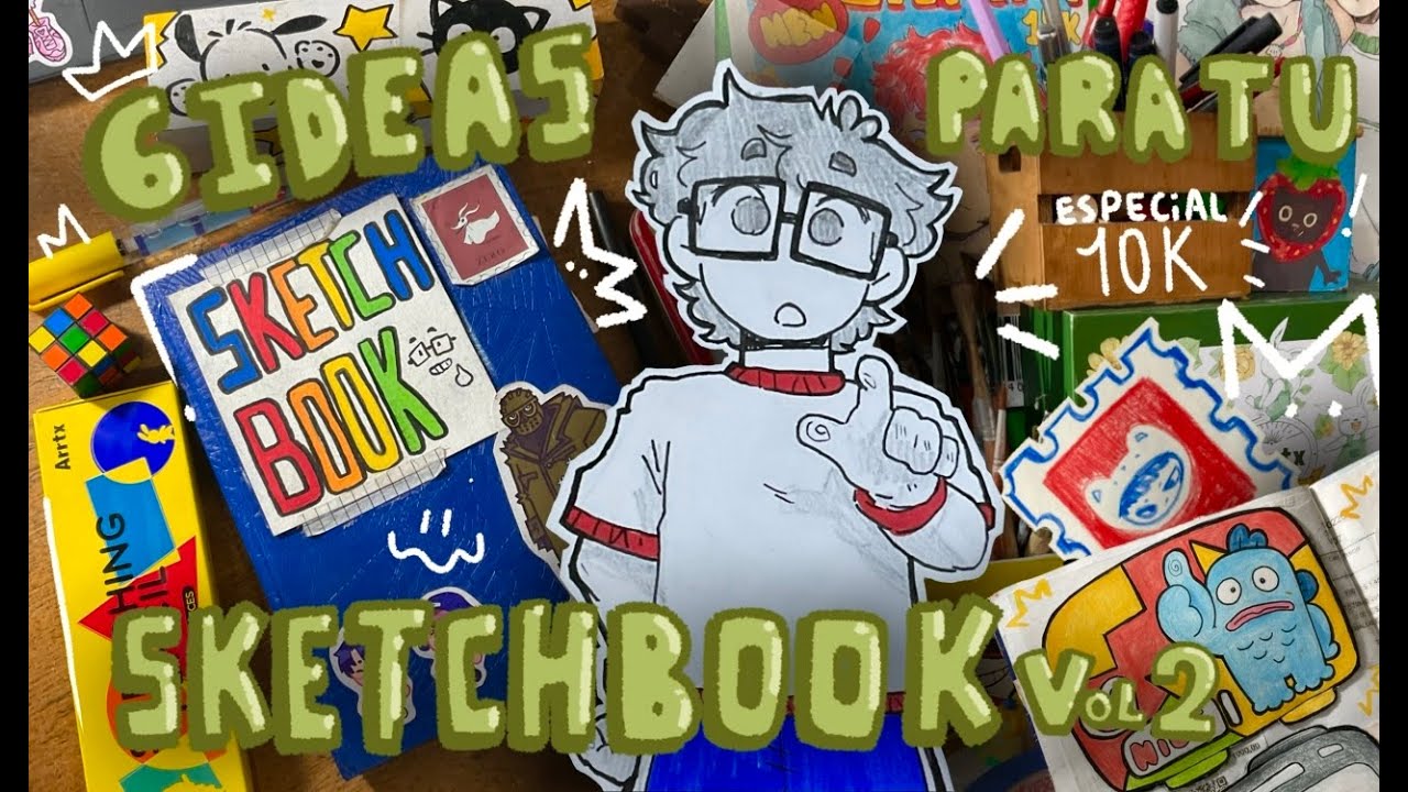 🪲6 IDEAS para TU SKETCHBOOK VoL 2🪲ESPECIAL 10K🪲