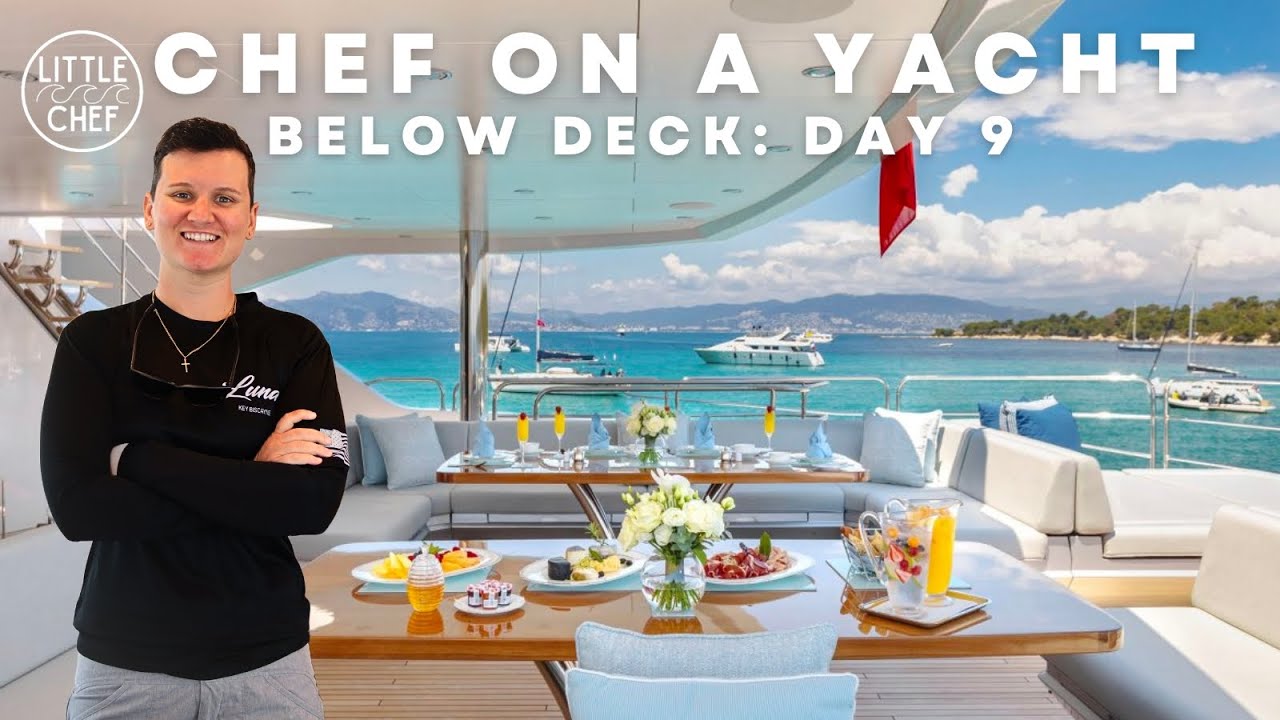 Chef on a Yacht | The Real Below Deck- Day 9