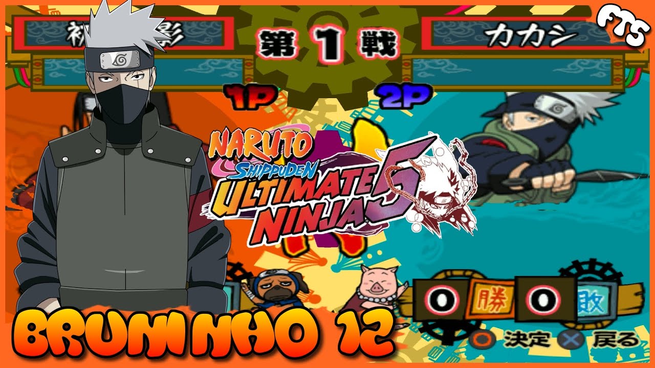 FT 5 INSANA no Naruto Ultimate Ninja 5! Kakashi MONSTRO do Bruninho 12