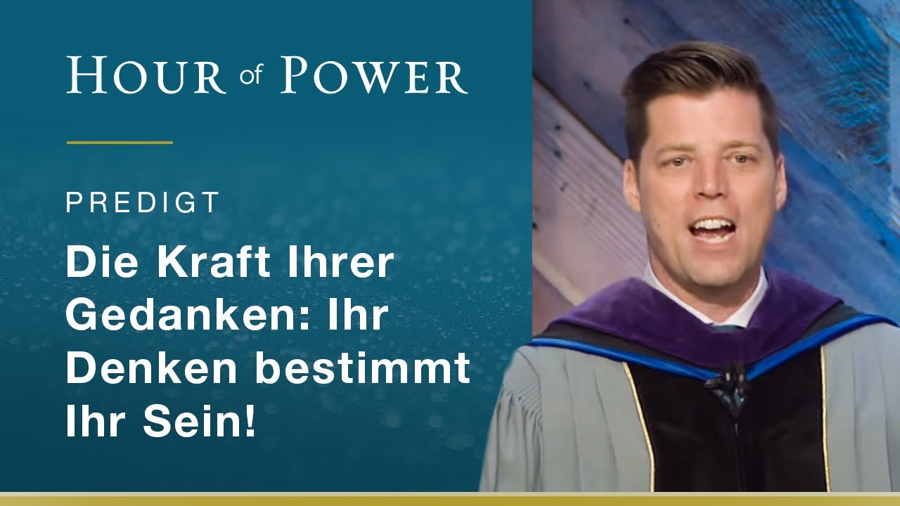 Bobby Schuller: Die Kraft Ihrer Gedanken: Ihr Denken bestimmt Ihr Sein!