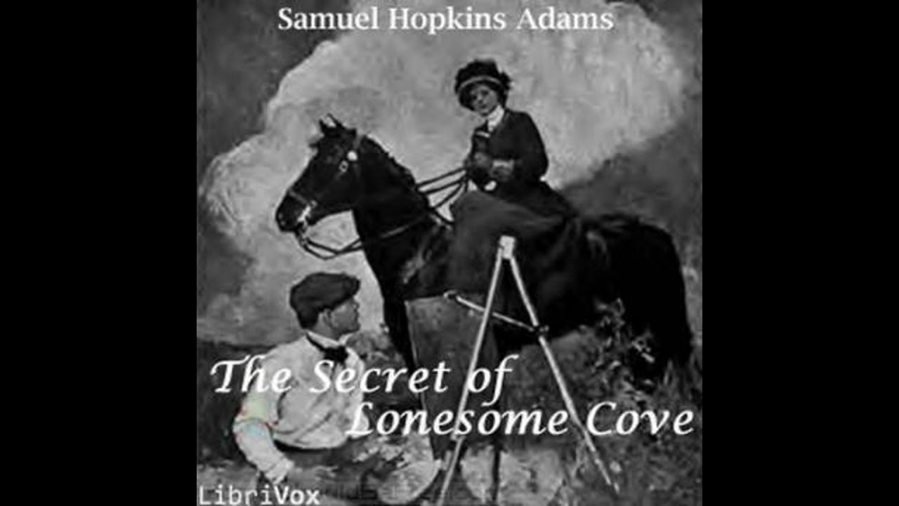 Secret of Lonesome Cove - Samuel Hopkins Adams