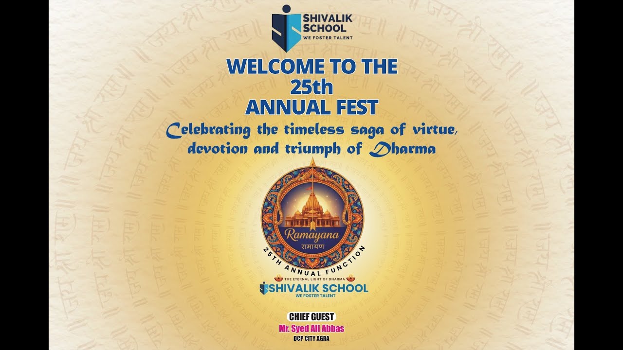 Shivalik School | 25th Annual fest 2025 | RAMAYANA : THE ETERNAL LIGHT OF DHARMA