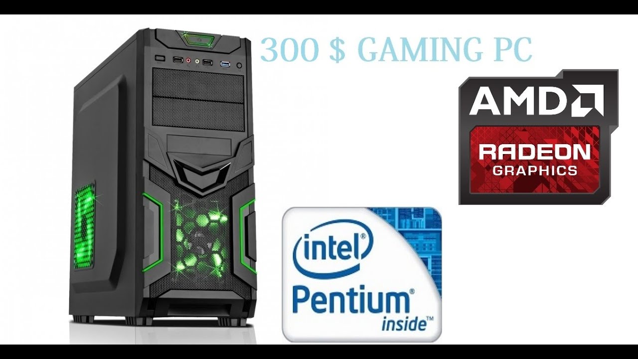 300$ Gaming Pc Build 2015