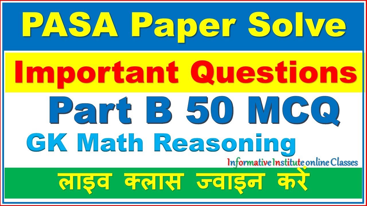 PASA Delhi Circle 2024 Part B Full Solve पूरा पेपर हल Math GK Reasoning Informative Institute