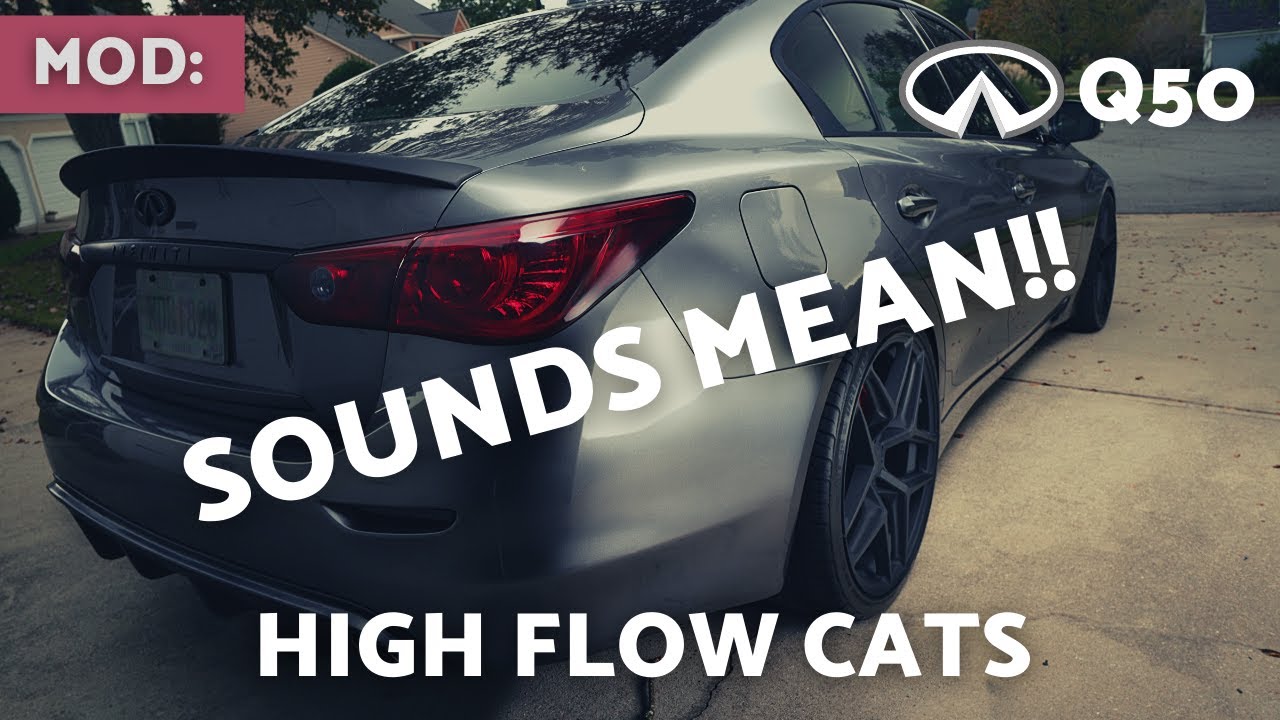 2015 Infiniti Q50 3.7 with HFCs exhaust sound (High Flow Cats before & after)