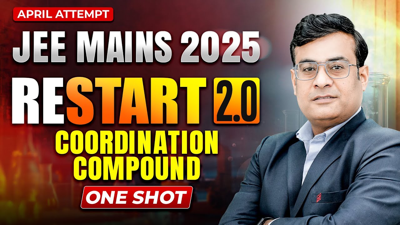 🔥 RESTART 2.0: COORDINATION COMPOUND ONE SHOT | JH SIR | JEE 2025 | MOTION ONLINE #jee2025 #jee