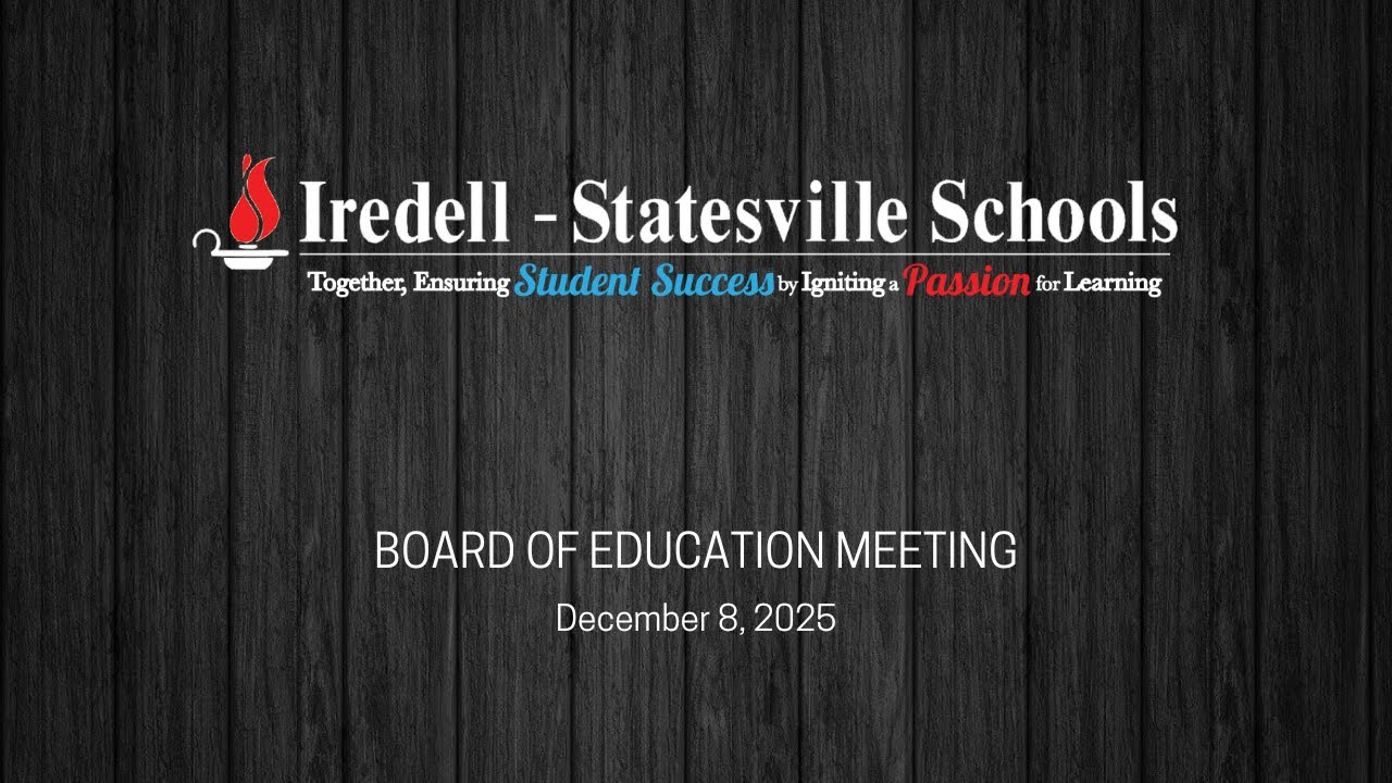 December 8, 2025 - Iredell-Statesville Board of Education Meeting