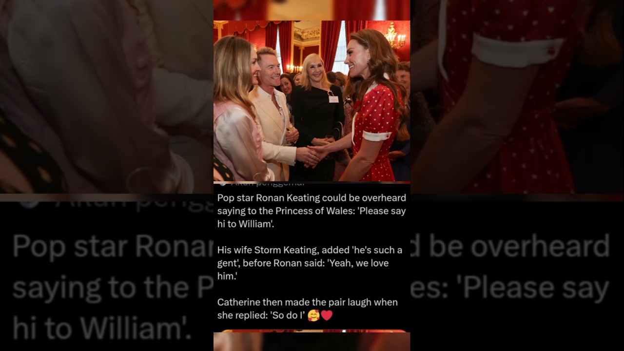 Princess of Wales Shines with Ronan Keating #princesscatherine #catherine #royalfamily #kate