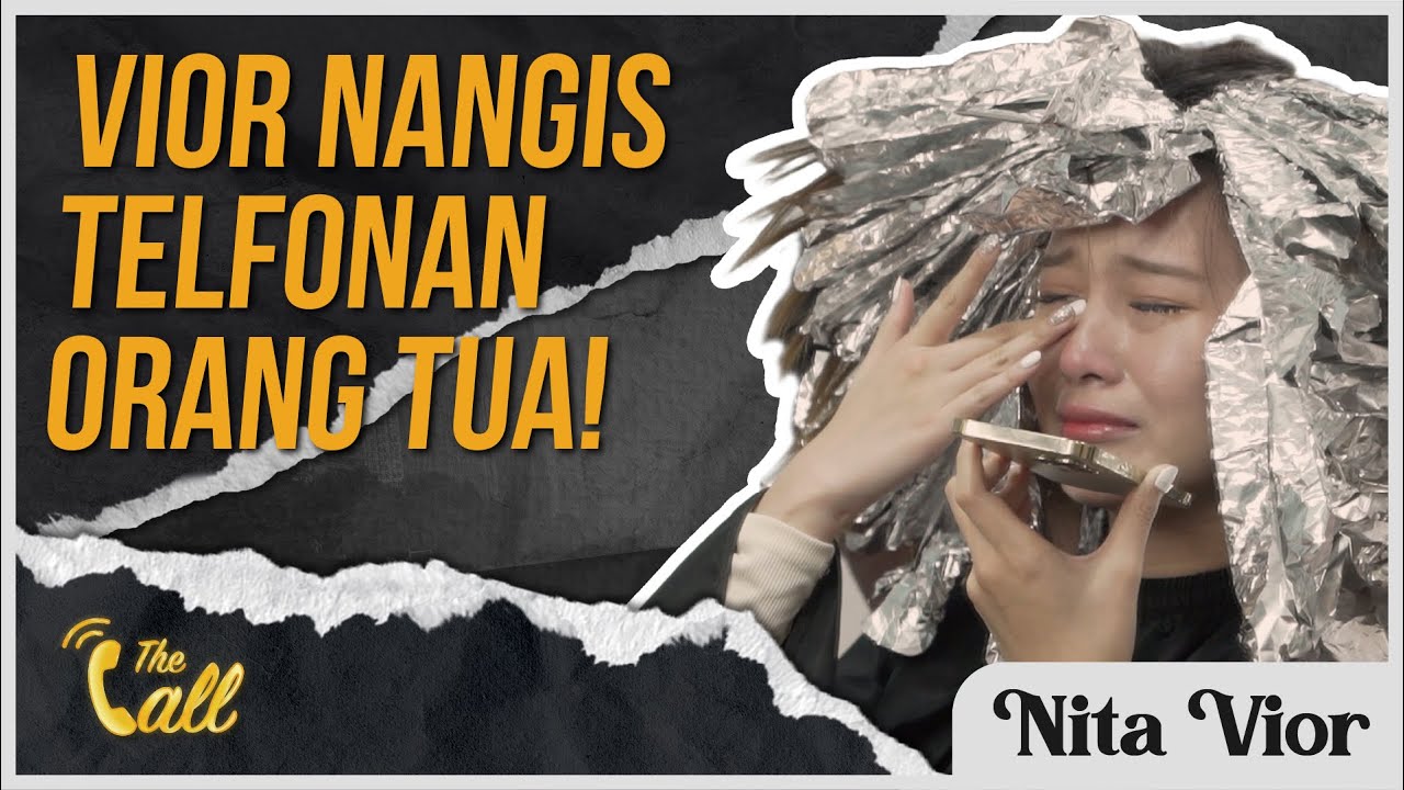 EPISODE 1 : VIOR NANGIS TELFONAN DENGAN ORANG TUA | 