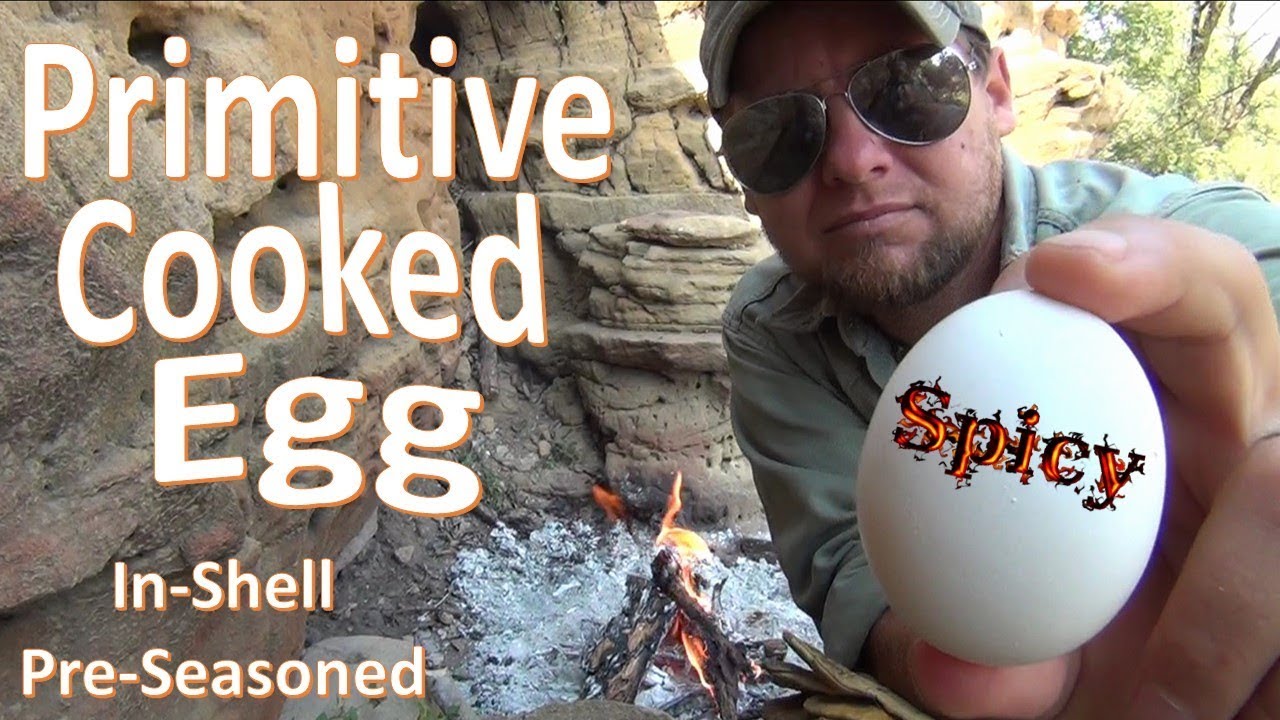 Primitive Cooking Eggs -No Pans In-Shell-