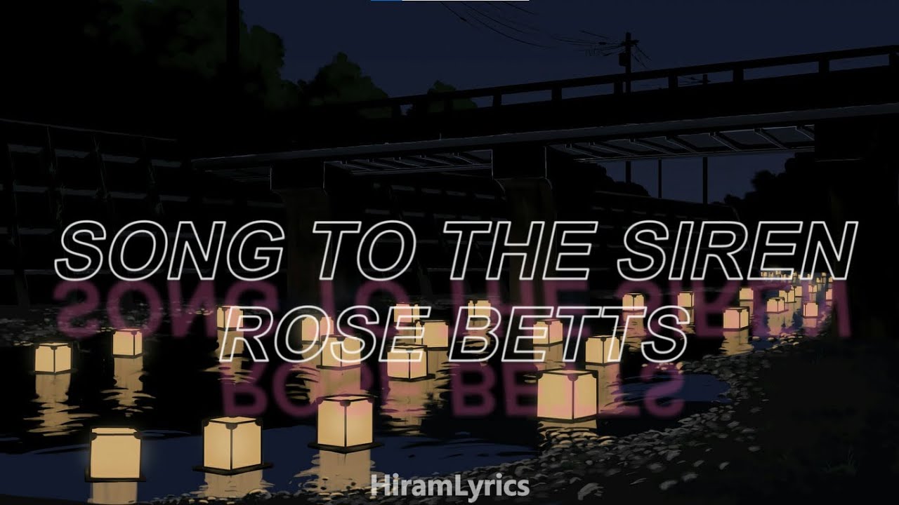 Rose Betts - Song To The Siren //Sub. español\\