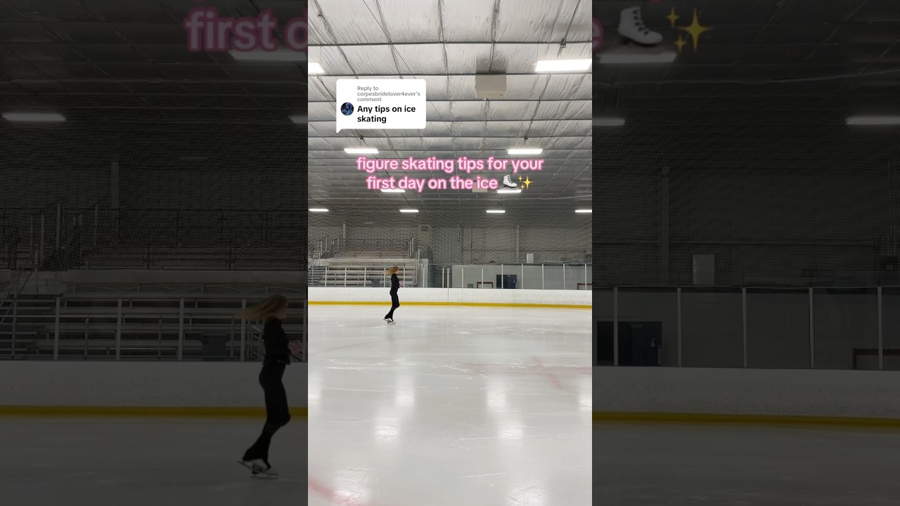 figure skating tips for your first day on the ice 🤍 #iceskatingtips #figureskating #beginnerskater