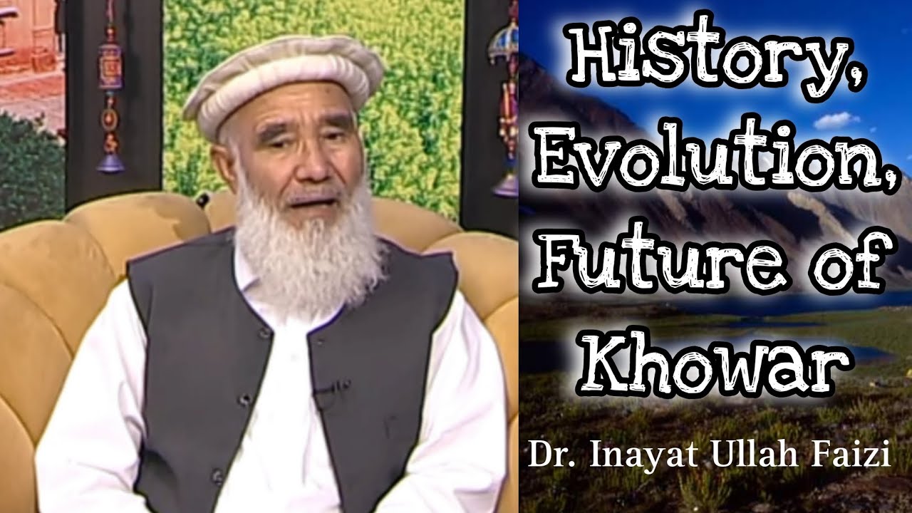 The History, Evolution & Future of Khowar Language | Dr. Inayat Ullah Faizi | Courtesy: PTV National