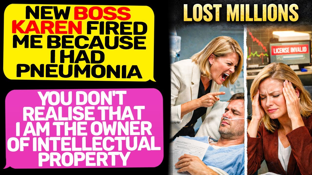 Boss Karen Fired Me for Being Sick! Big Mistake! I Am Owner of intellectual property EntitledPeople