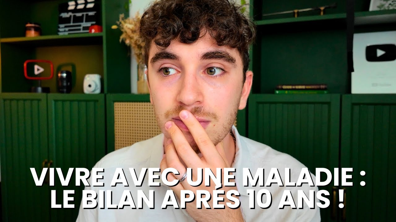 Vivre avec une maladie : ce que je n’ai jamais raconté en 10 ans