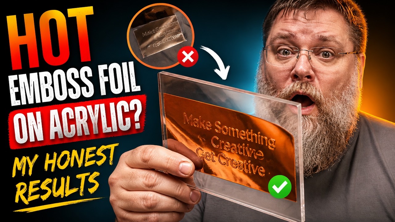 Can you Hot Emboss Foil on Acrylic -- The results are shocking!