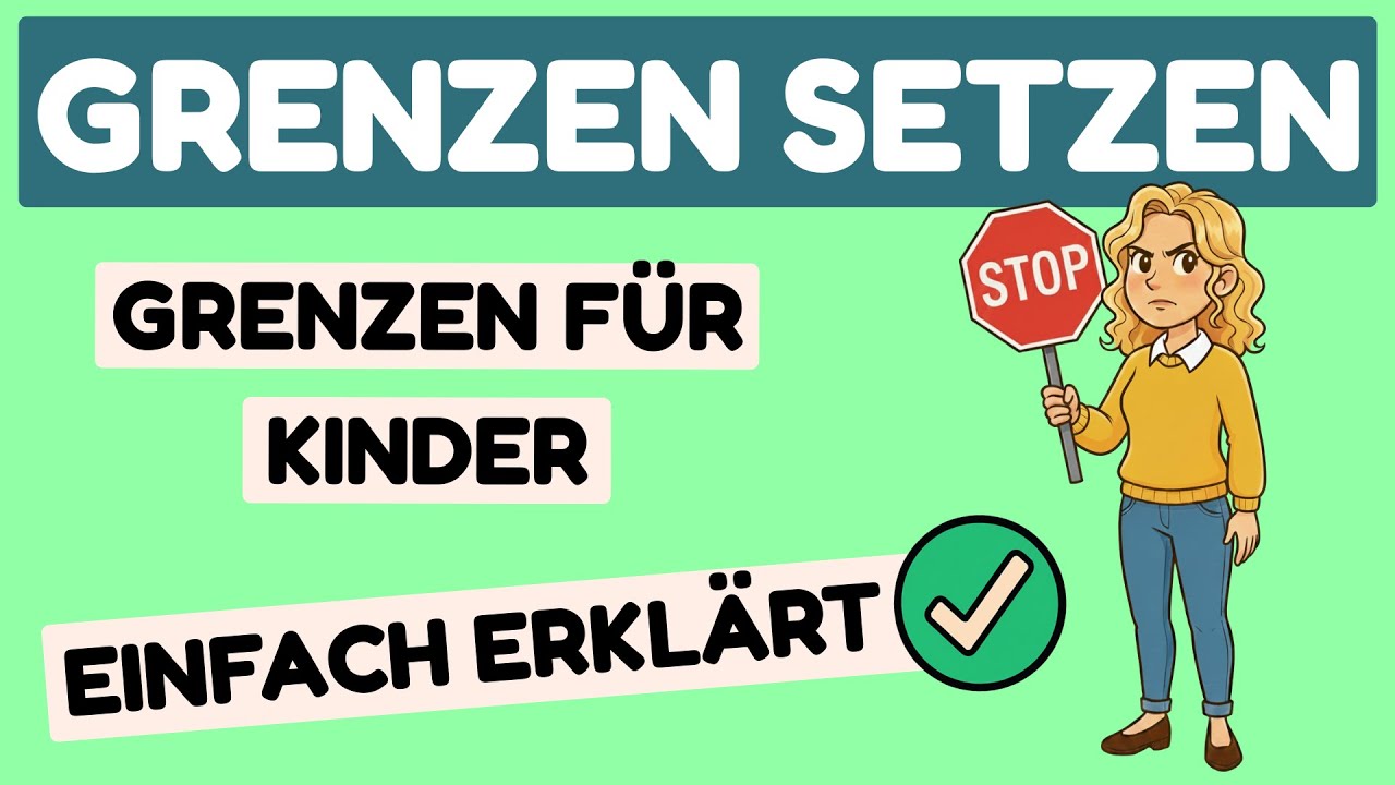 Grenzen setzen- Kinder brauchen Regeln  | so gelingt es!