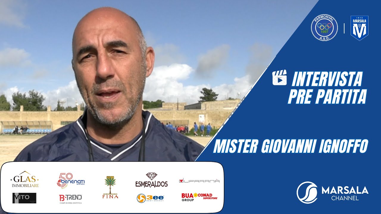 Parmonval 1997 - Marsala 1912: le dichiarazioni pre gara di mister Giovanni Ignoffo