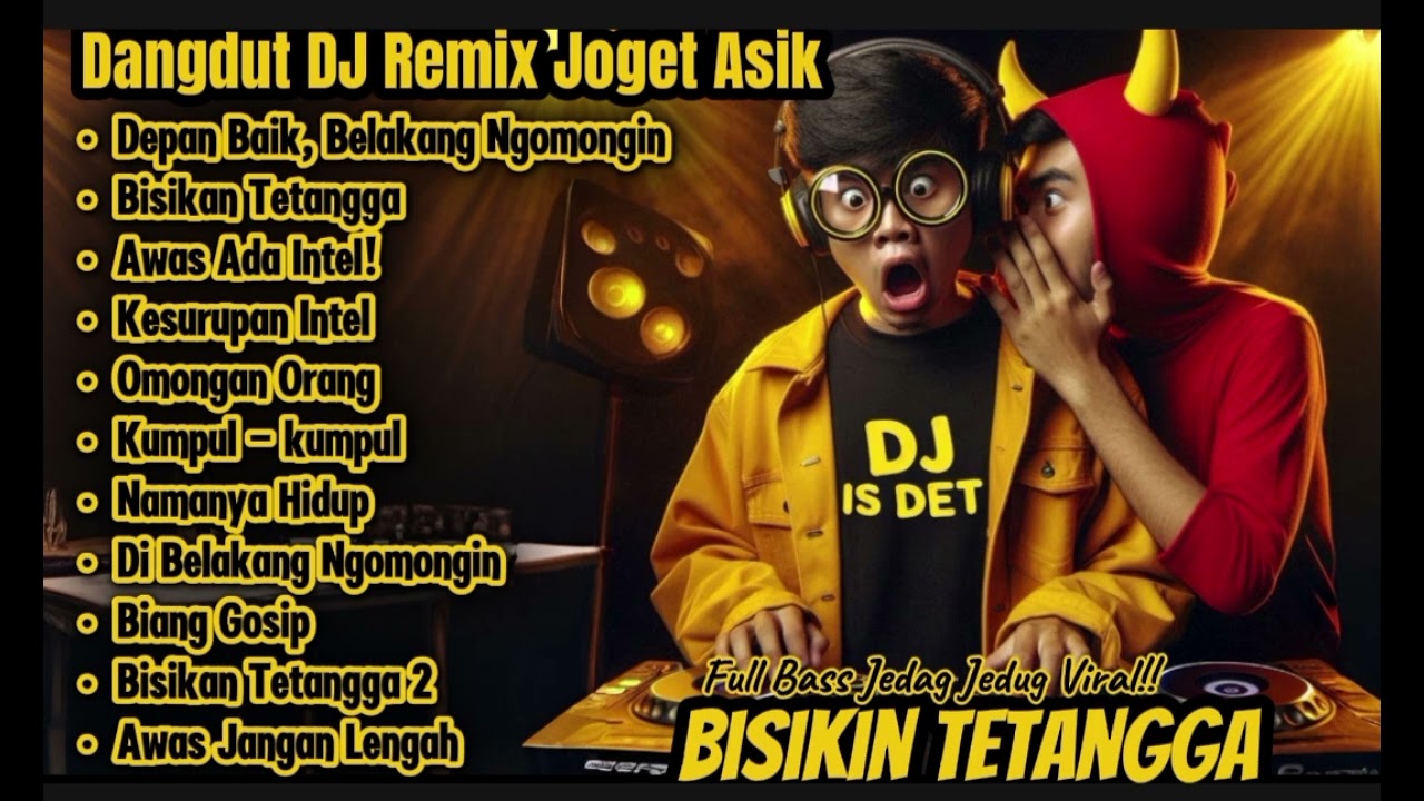 BISIKAN TETANGGA - Dangdut DJ Remix Joget Asik | Full Bass Jedag Jedug Viral! DJ IS DET 